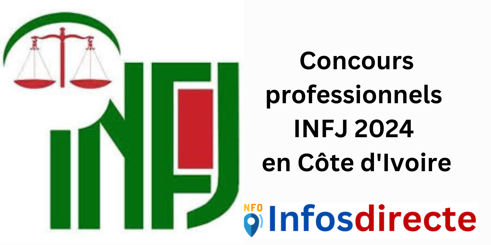 Concours professionnels INFJ 2024 en Côte d'Ivoire