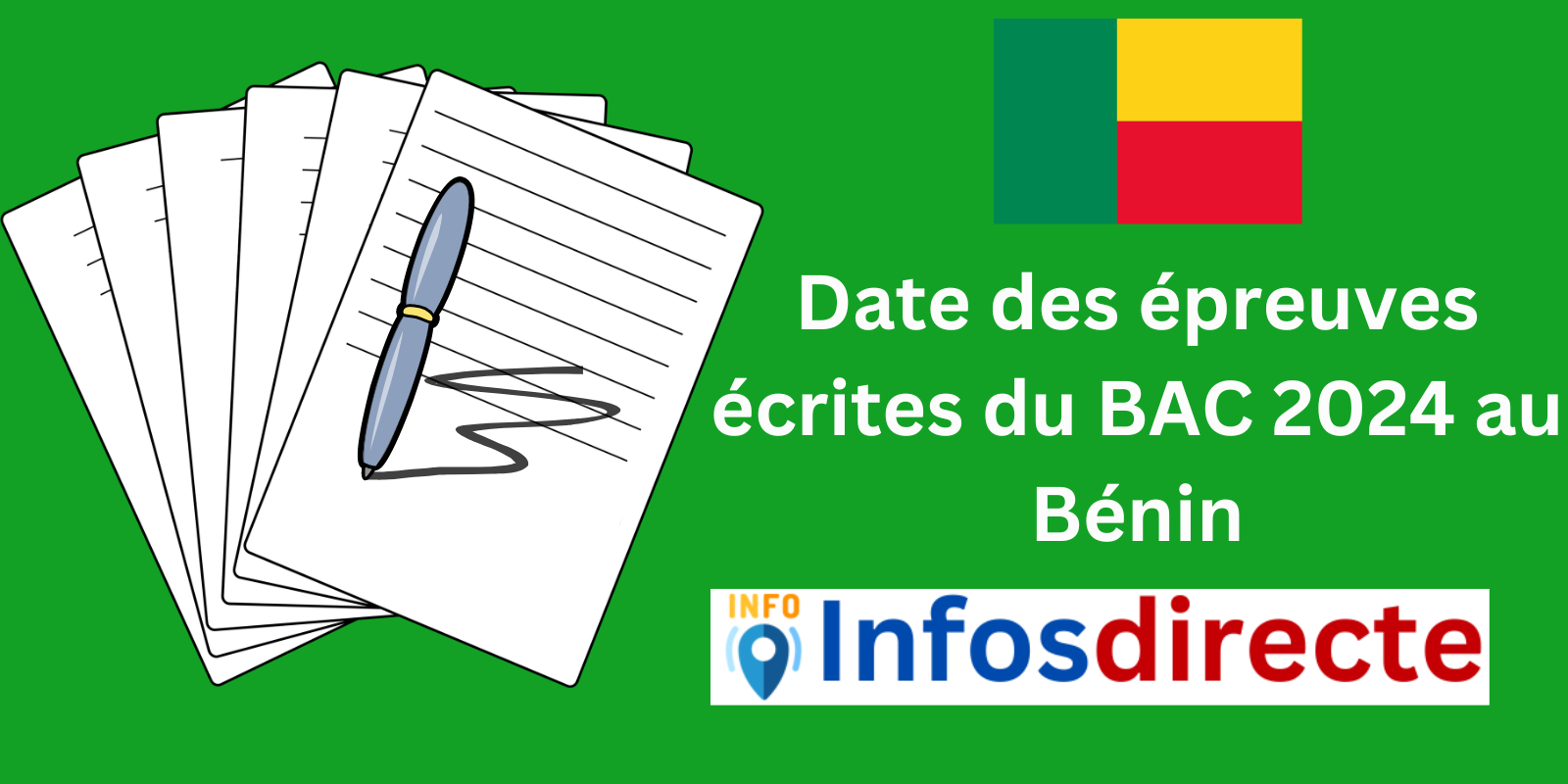 Date des épreuves écrites du BAC 2024 au Bénin