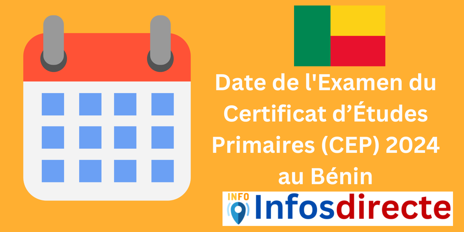 Date de l'Examen du Certificat d’Études Primaires (CEP) 2024 au Bénin