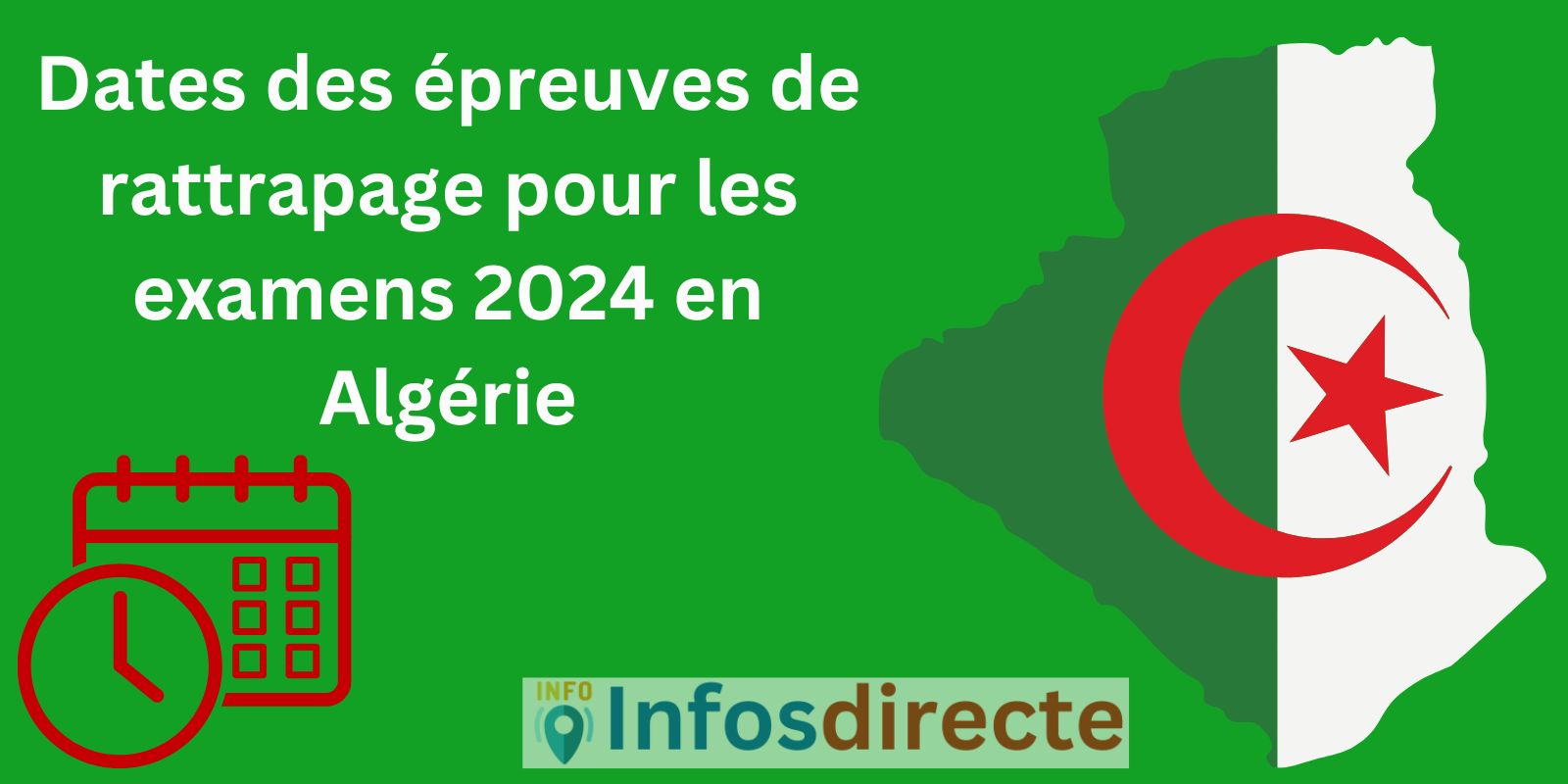 Dates des épreuves de rattrapage pour les examens 2024 en Algérie
