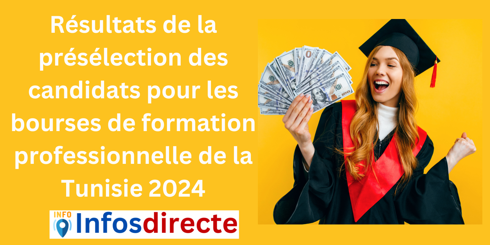 Résultats de la présélection des candidats pour les bourses de formation professionnelle de la Tunisie 2024