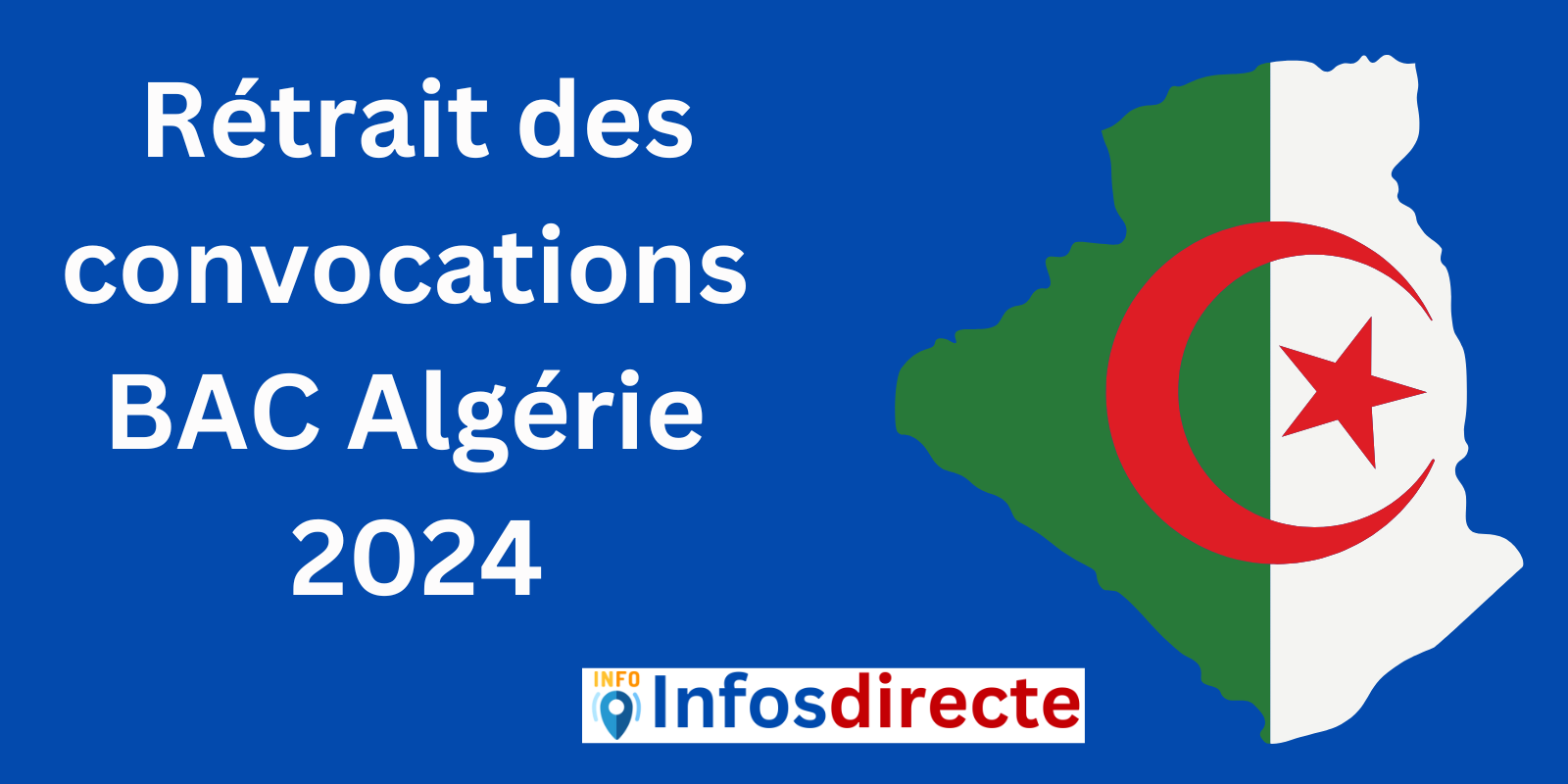 Rétrait des convocations BAC Algérie 2024