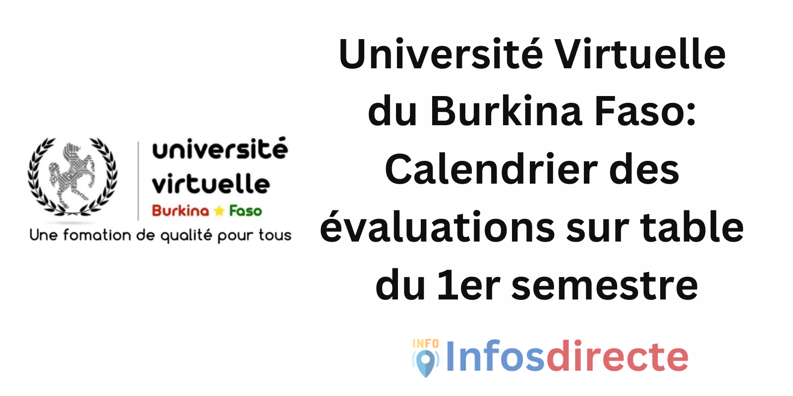 Université Virtuelle du Burkina Faso: Calendrier des évaluations sur table du 1er semestre