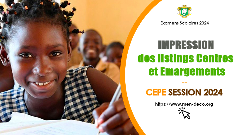 Impression des listings centres et émargements CEPE Session 2024 en Côte d'Ivoire