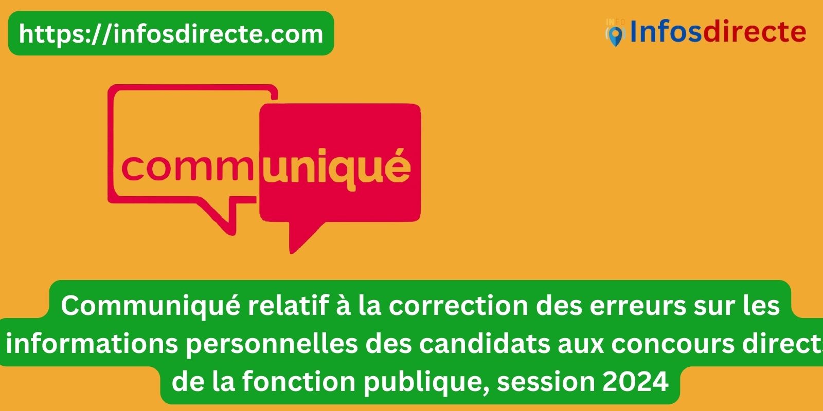 Communiqué relatif à la correction des erreurs sur les informations personnelles des candidats aux concours directs de la fonction publique, session 2024