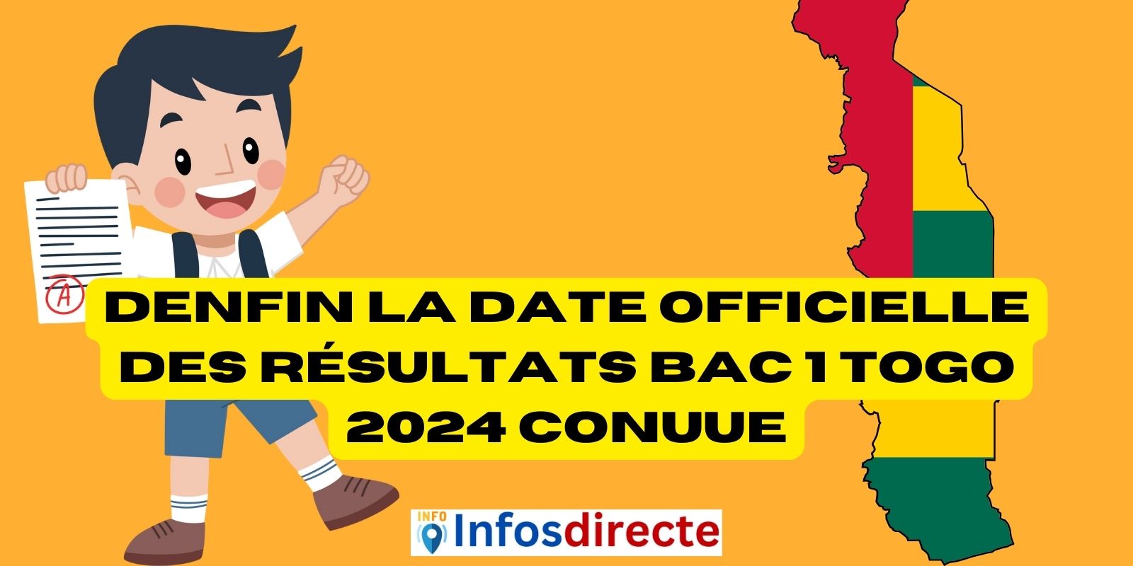 Enfin la date officielle des résultats BAC 1 Togo 2024 conuue