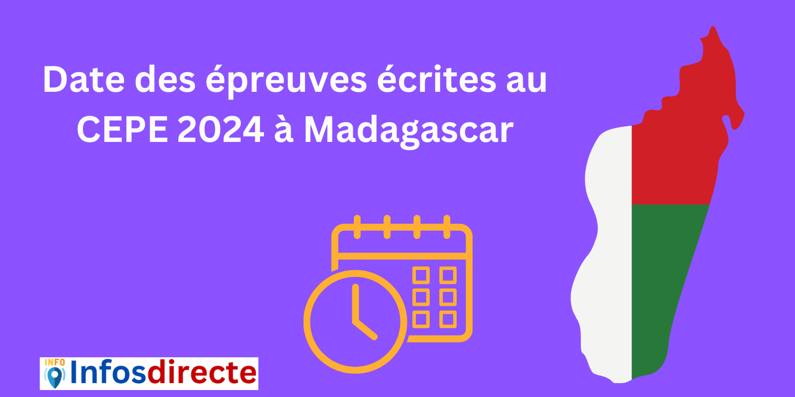 Date des épreuves écrites au CEPE 2024 à Madagascar