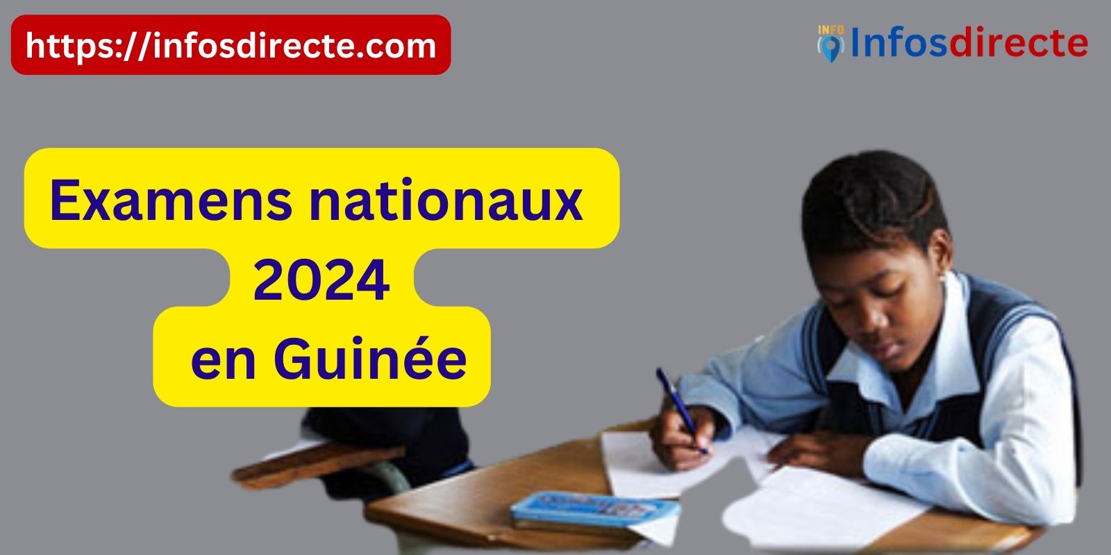 Examens nationaux 2024 en Guinée
