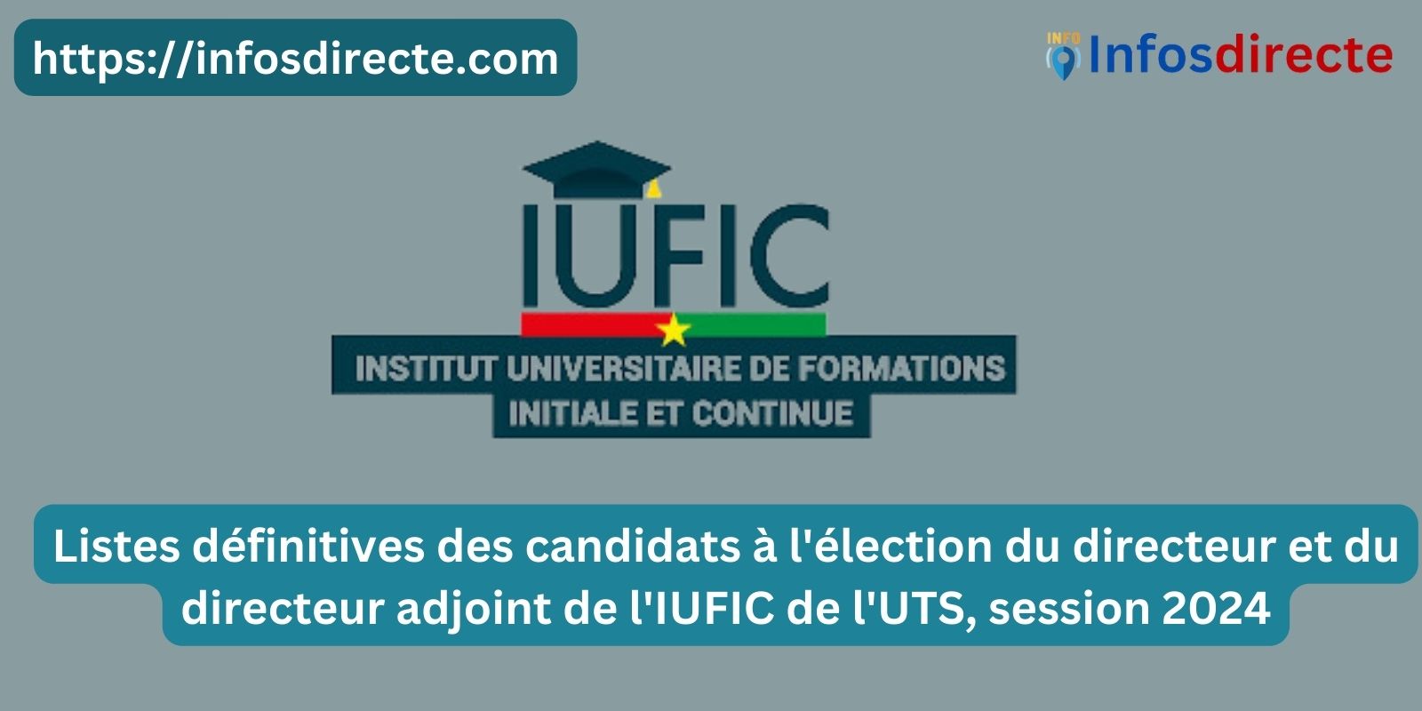 Listes définitives des candidats à l'élection du directeur et du directeur adjoint de l'IUFIC de l'UTS, session 2024