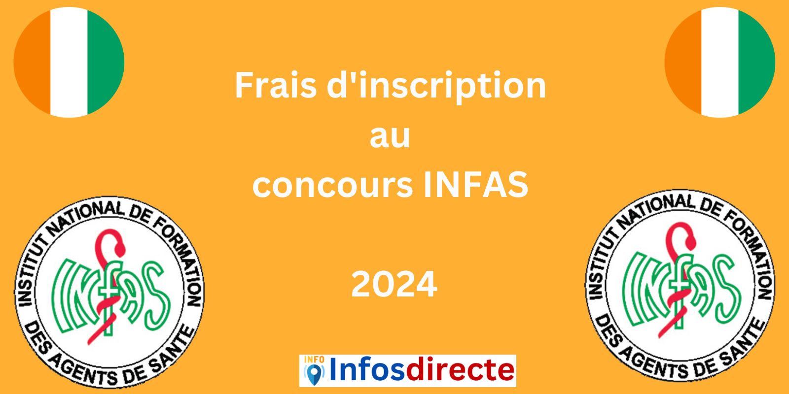 frais d'inscription au concours INFAS 2024