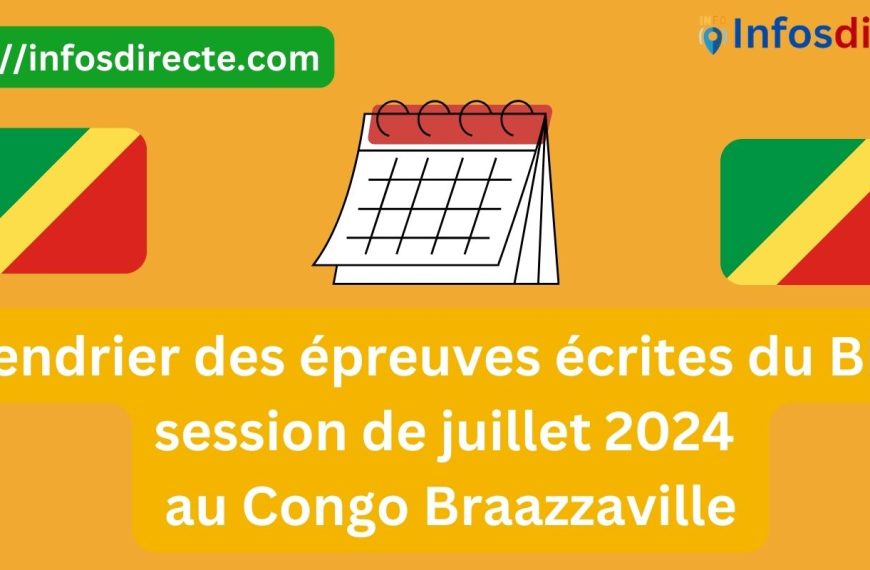 Calendrier des épreuves écrites du BEPC, session de juillet 2024 au Congo Braazzaville