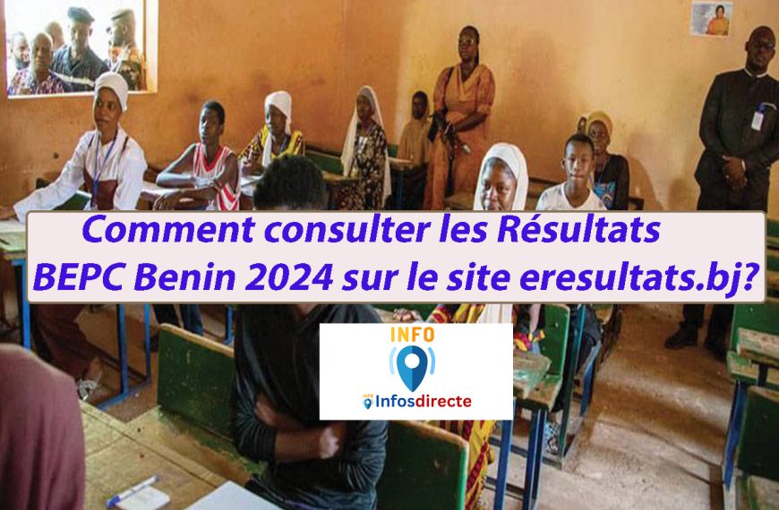 Comment consulter les résultats BEPC Benin 2024 sur le site eresultats.bj