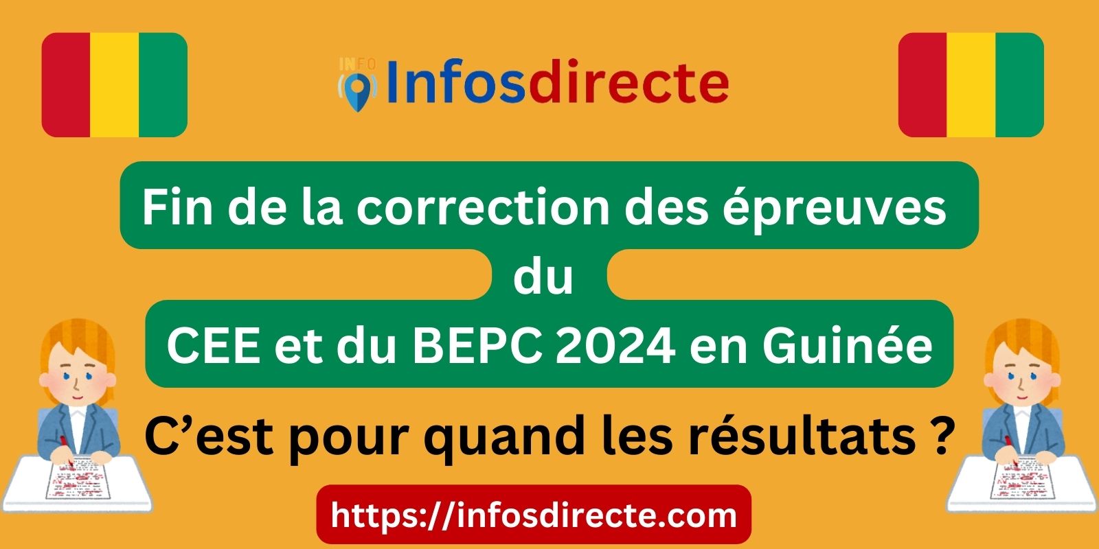 Fin de la correction des épreuves du CEE et du BEPC 2024 en Guinée, résultats attendus prochainement