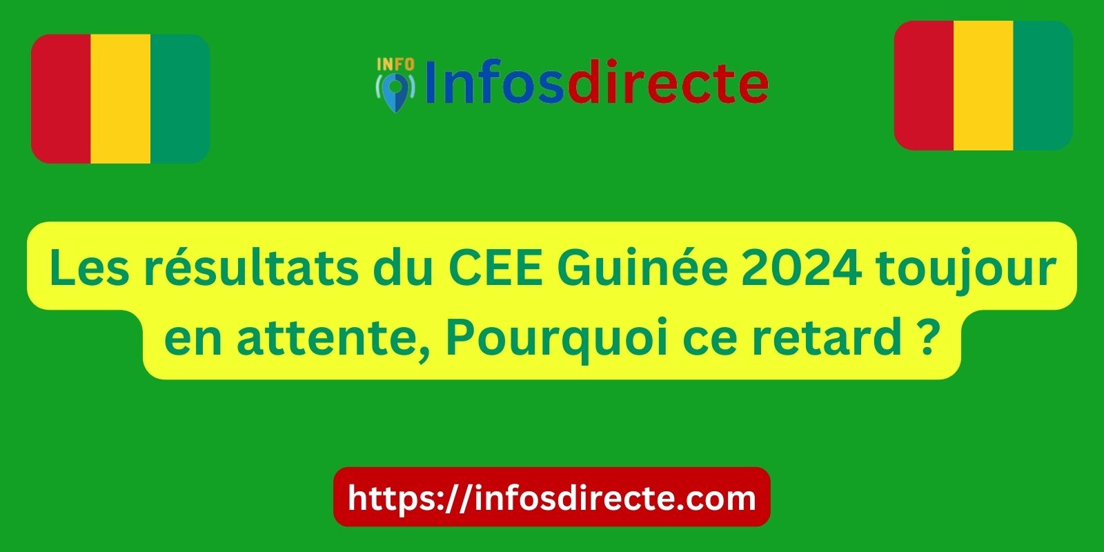 Les résultats du CEE Guinée 2024 toujour en attente, Pourquoi ce retard ?