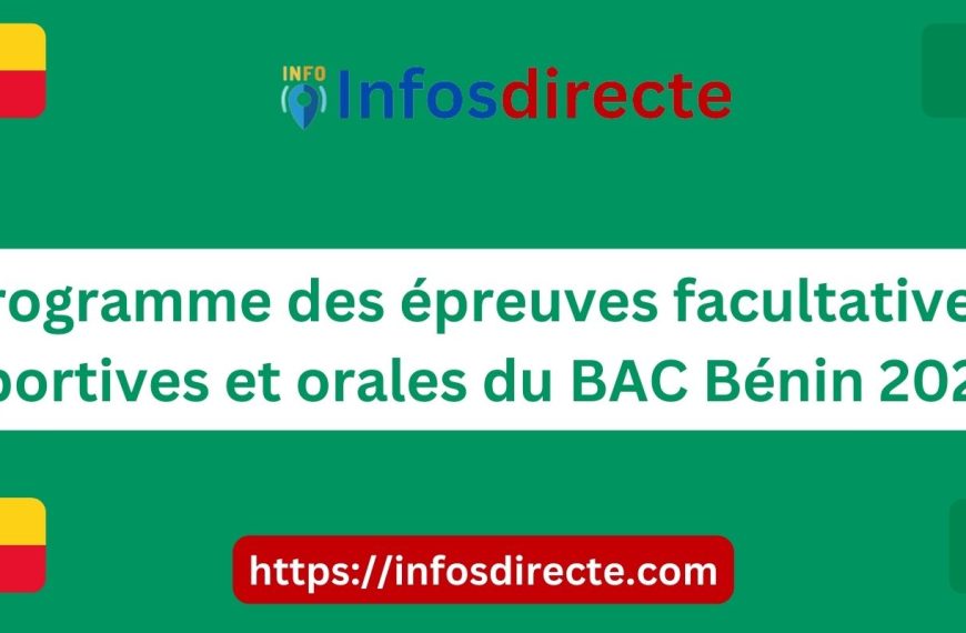 Programme des épreuves facultatives, sportives et orales du BAC Bénin 2024