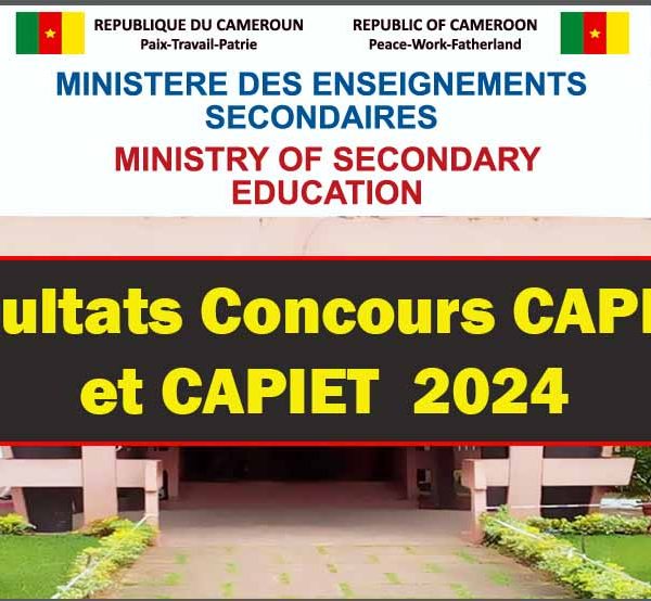 Cameroun : Résultats du concours CAPIEMP et CAPIET 2024, liste des admis ici