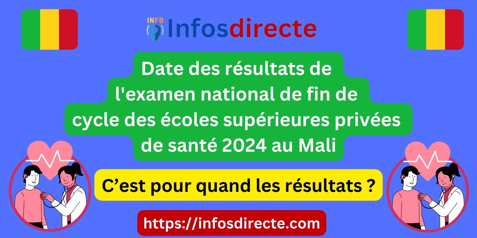 Date des résultats de l'examen national de fin de cycle des écoles supérieures privées de santé 2024 au Mali